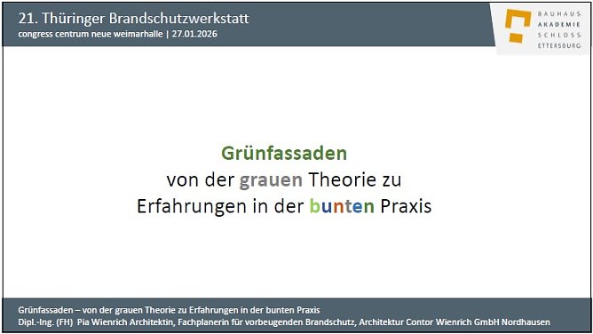 Referat: Gr&uuml;nfassaden � von der grauen Theorie zu Erfahrungen in der bunten Praxis (Foto: Pia Wienrich)